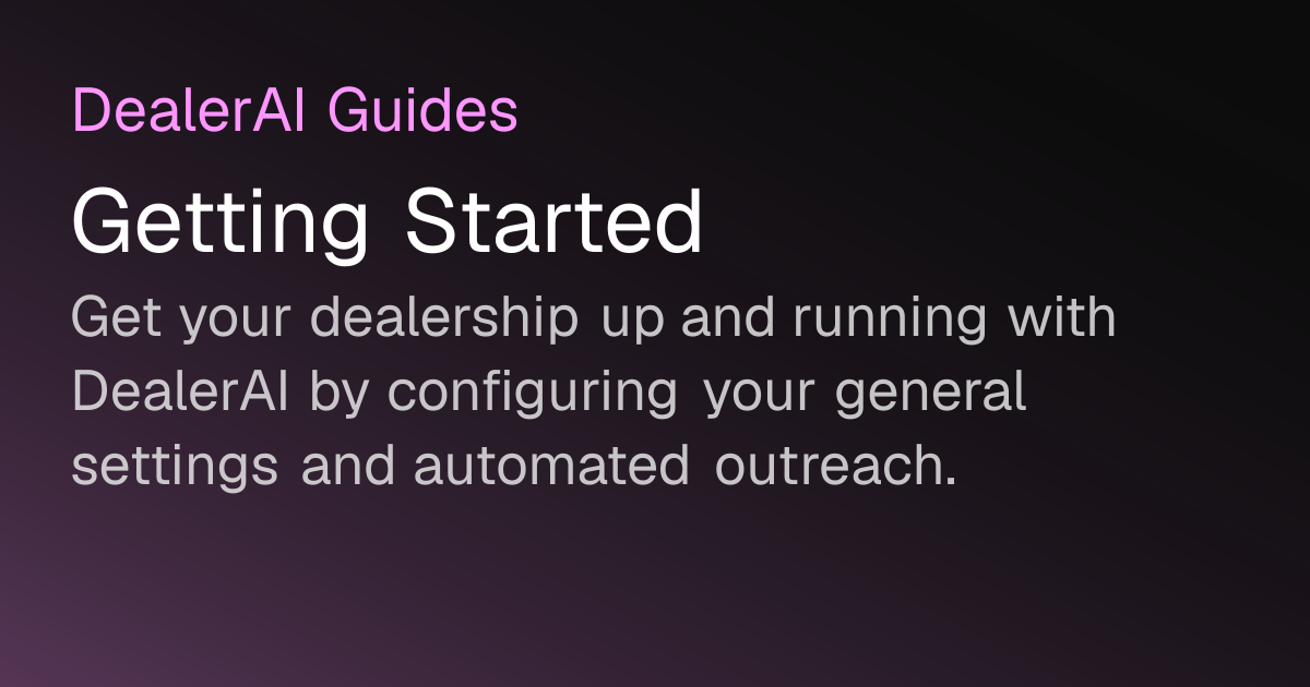 Getting Started | DealerAI Guides